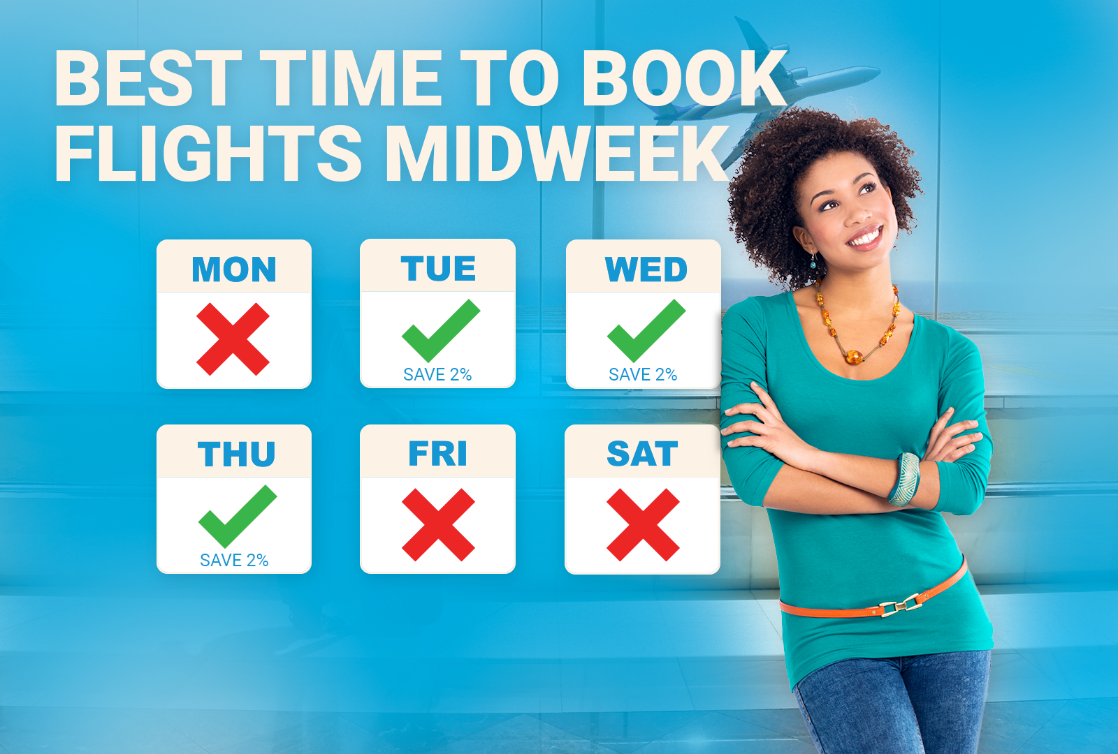 Woman crossing her arms and smiling on a blue background with a calendar of the best time to book flights midweek hovering next to her